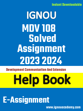 IGNOU MDV 108 Solved Assignment 2023 2024
